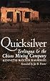 QUICKSILVER: TERLINGUA AND THE CHISOS MINING COMPANY