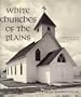 White Churches of the Plains: Examples from Colorado