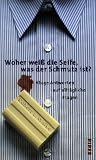 Produkt-Bild: Woher wei&szlig; die Seife, was der Schmutz ist? Kluge Antworten auf allt&auml;gliche Fragen