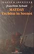 Mayday, Yachten in Seenot