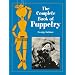The Complete Book of Puppetry