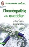 Livres Homéopathie - L'homéopathie au quotidien