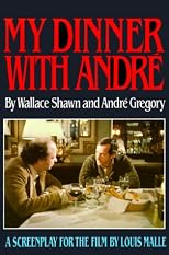 My dinner with André: A screenplay