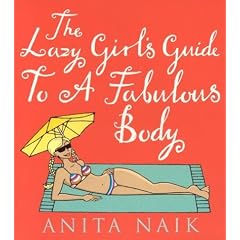 The Lazy Girl's Guide to a Fabulous Body
