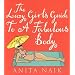 The Lazy Girl's Guide to a Fabulous Body