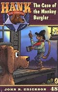 The Case of the Monkey Burglar #48 (Hank the Cowdog)