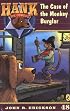 The Case of the Monkey Burglar #48 (Hank the Cowdog)