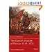 Essential Histories 60: The Spanish Invasion of Mexico 1519-1521