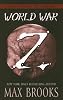 World War Z: An Oral History of the Zombie War (Thorndike Core)