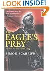 The Eagle's Prey: A Novel of the Roman Army