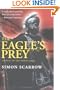 The Eagle's Prey: A Novel of the Roman Army