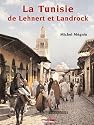 Tunis 1900 : Lehnert et Landrock Photographes