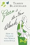 Green Is the New Black