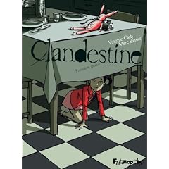 Clandestine, Tome 1 :