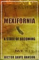 Mexifornia : A State of a Becoming