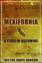 Mexifornia : A State of a Becoming