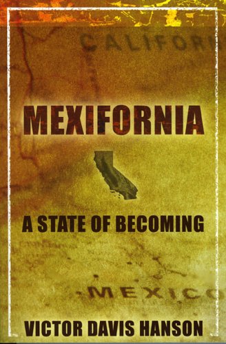 Mexifornia : A State of a Becoming