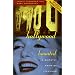 Hollywood Haunted: A Ghostly Tour of Filmland