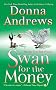 Swan for the Money (Meg Langslow Mysteries)