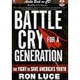 Battle Cry for a Generation by Ron Luce