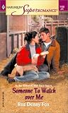 Someone to Watch Over Me (Harlequin Super Romance)