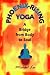 Phoenix Rising Yoga Therapy: A Bridge from Body to Soul