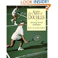 The Art of Doubles: Winning Tennis Strategies by  Pat Blaskower