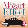 The Mozart Effect: Music For Children, Vol. 4: Mozart To Go