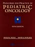Principles and Practice of Pediatric Oncology (Principles & Practice of Pediatric Oncology (Pizzo))