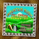Revue Various Artists  / Mountain Music Collection, Vol. 3: Pictures from Life's Other Side