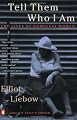 Tell Them Who I Am: The Lives of Homeless Women