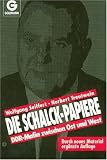 Die Schalck - Papiere. DDR- Mafia zwischen Ost und West.