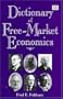 Dictionary of Free-Market Economics