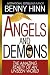 Books : Angels and Demons: The Amazing Reality of an Unseen World