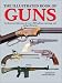 Books : The Illustrated Book of Guns: An Illustrated Directory of over 1,000 Military, Sporting, and Antique Firearms