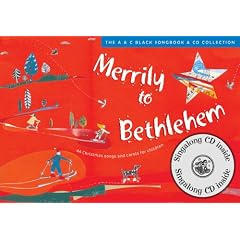 Merrily to Bethlehem: 44 Christmas Songs and Carols for Children (Songbooks)