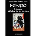 Ninp� : Ninjutsu, L'Ombre de la Lumi�re