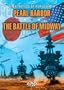 The Great Battles of World War II: Pearl Harbor/The Battle of Midway
