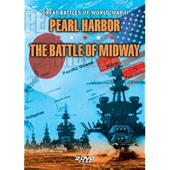 The Great Battles of World War II: Pearl Harbor/The Battle of Midway