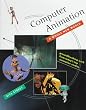 Computer animation  : a whole new world : groundbreaking work from today's top animation studios