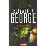 Asche zu Asche: Inspector Lynleys 7. Fallvon "Elizabeth George"