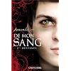 De mon sang, Tome 2 : Destin�s