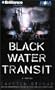 Black Water Transit (Nova Audio Books)