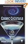 Cosmic Cocktails