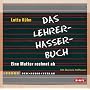 Das Lehrerhasser-H�rbuch, 2 Audio-CDs, Eine Mutter rechnet ab