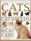 The Ultimate Encyclopedia of Cats, Cat Breeds & Cat Care