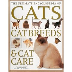 The Ultimate Encyclopedia of Cats, Cat Breeds & Cat Care