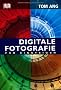 Digitale Fotografie f�r Einsteiger