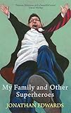 My family and other superheroes