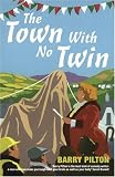Town with No Twin
